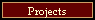 Projects