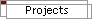 Projects
